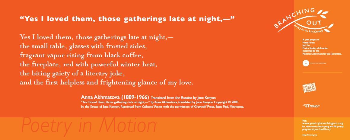 A two-toned orange poster features the poem, Yes I loved them, those gatherings late at night by Anna Akhmatova, written in white text.