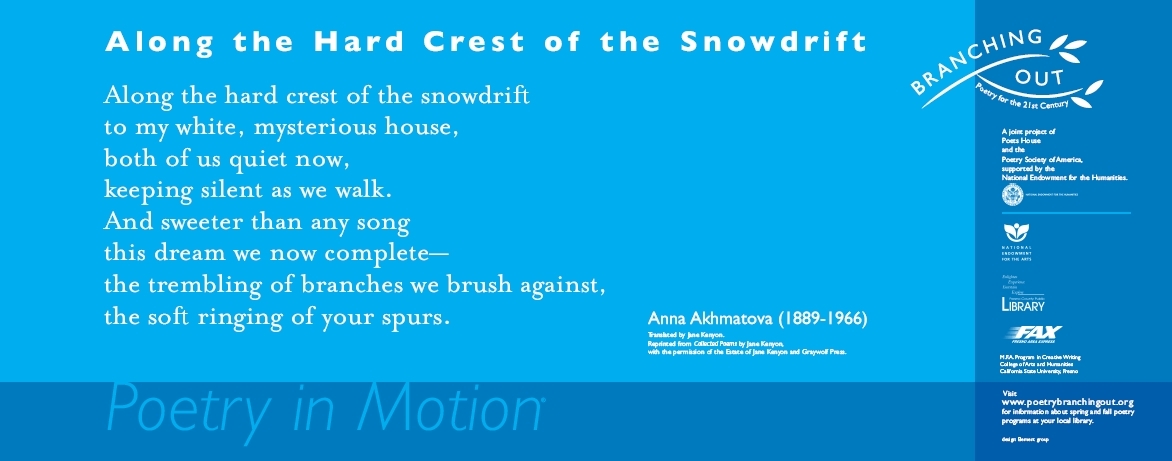 A two-toned blue poster features the poem, Along the Hard Crest of the Snowdrift by Anna Akhmatova, written in white text.