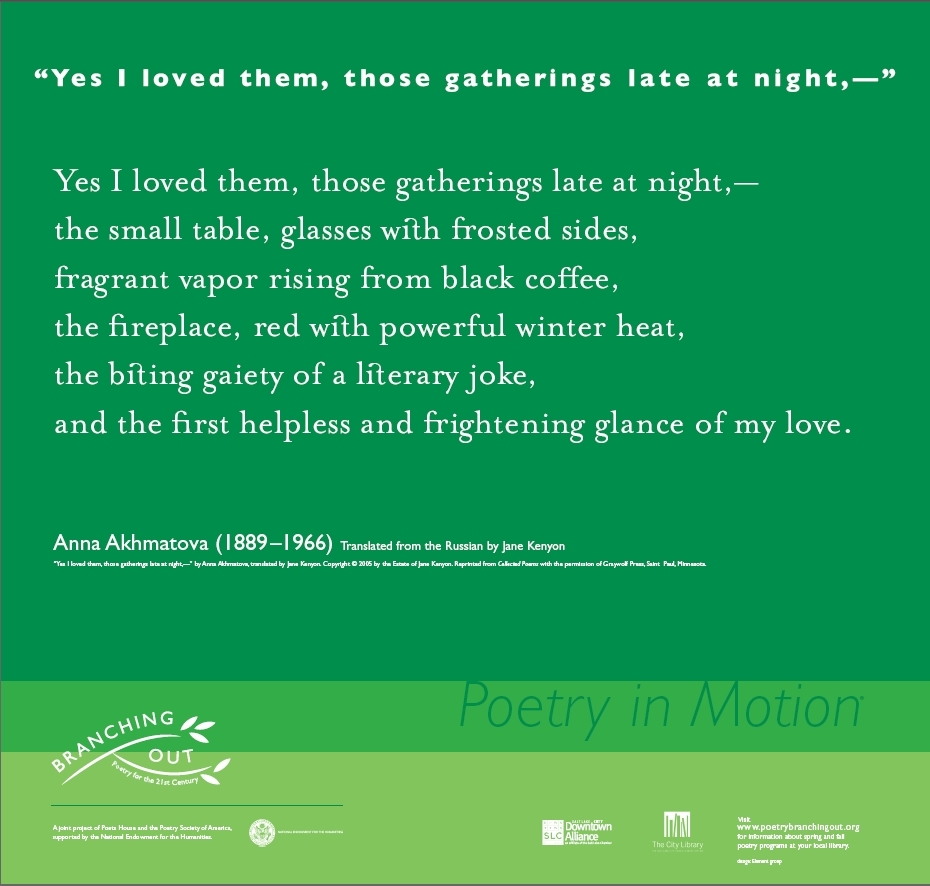A poster in shades of green features the poem, Yes, I loved them, those gatherings late at night by Anna Akhmatova