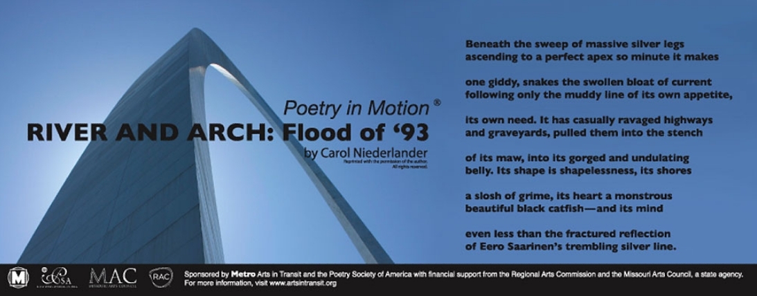 A blue poster depicts the Gateway Arch monument. The poem, River and Arch: Flood of ’93 by Carol Niederlander, is written on the side.