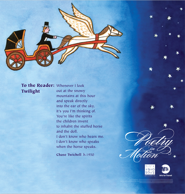 A poster featuring art by Felipe Galindo depicts a person steering a carriage pulled by a white winged horse. Against the starry blue sky is a poem titled To the Reader: Twilight, written by Chase Twichell.