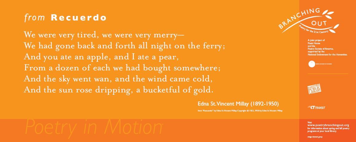 A two-toned orange poster features the poem, Recuerdo by Edna St. Vincent Millay, written in white text.