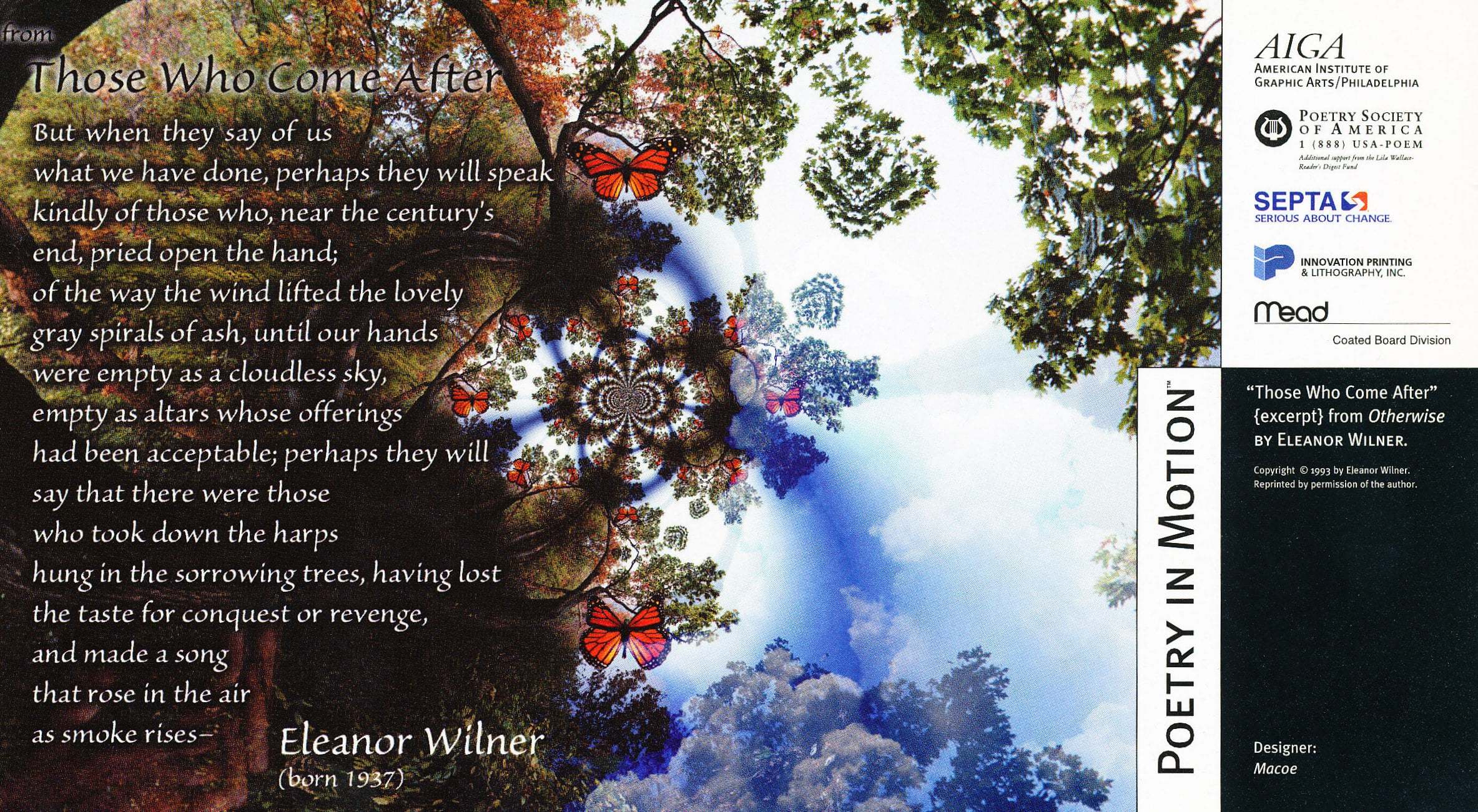 A vertical poster features trees and butterflies as seen through a kaleidoscope. An excerpt from the poem Those Who Come After by Eleanor Wilner is written in white text.