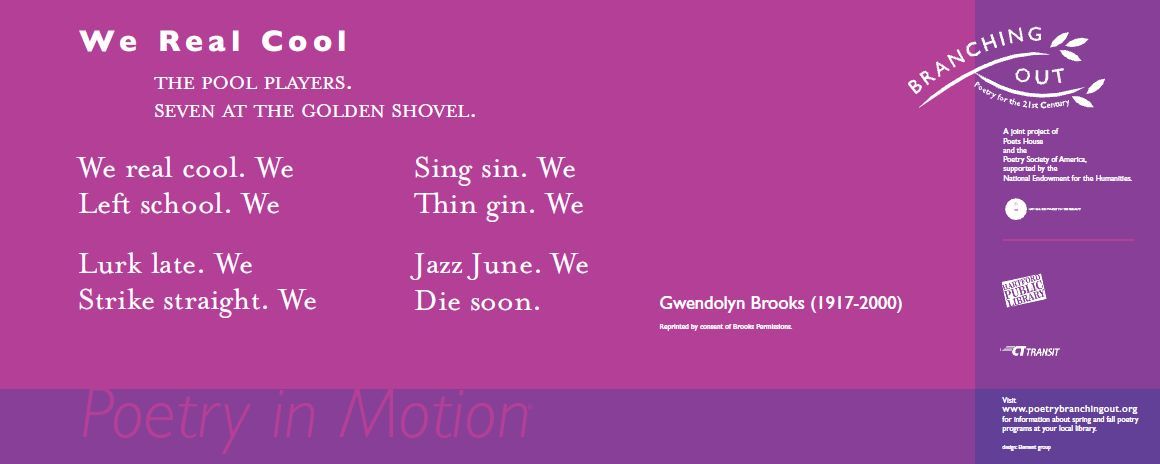 A two-toned purple poster features the poem, We Real Cool by Gwendolyn Brooks, written in white text.