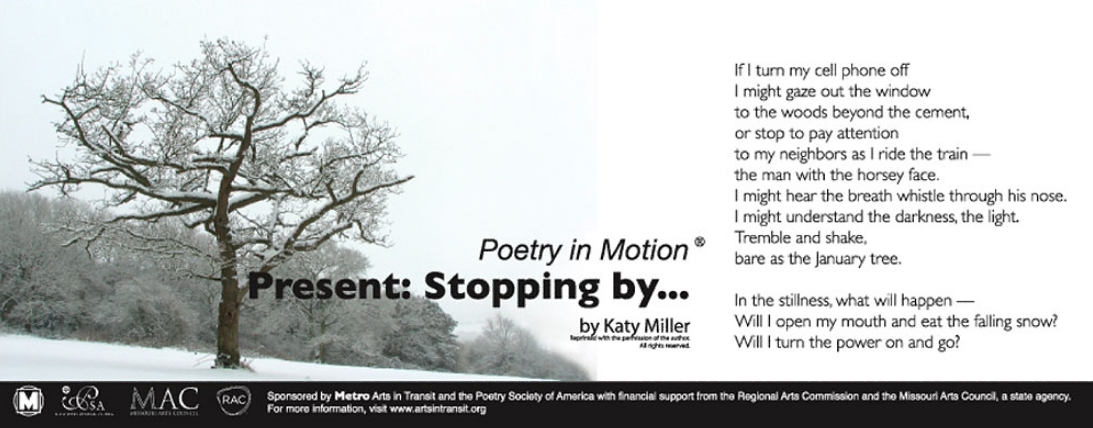 A white poster depicts a leafless tree in a snowy landscape. The poem, Present: Stopping by…by Katy Miller, is written on the side.