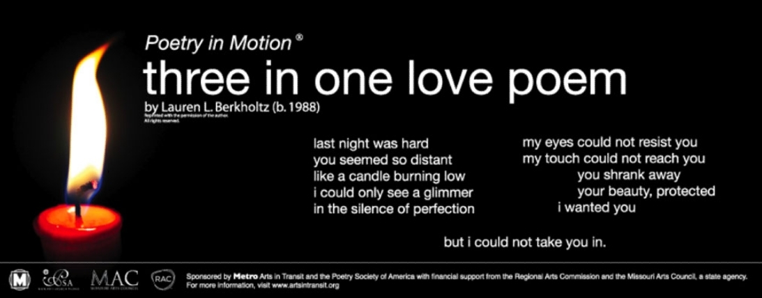 A black poster with a flickering candle features the poem, three in one love poem by Lauren L. Berkholtz.
