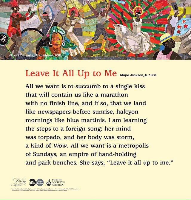 A poster featuring art by Louis Delsarte depicts men and women celebrating the West Indian American Day Parade. Below this is a poem by Major Jackson titled Leave It all Up to Me.