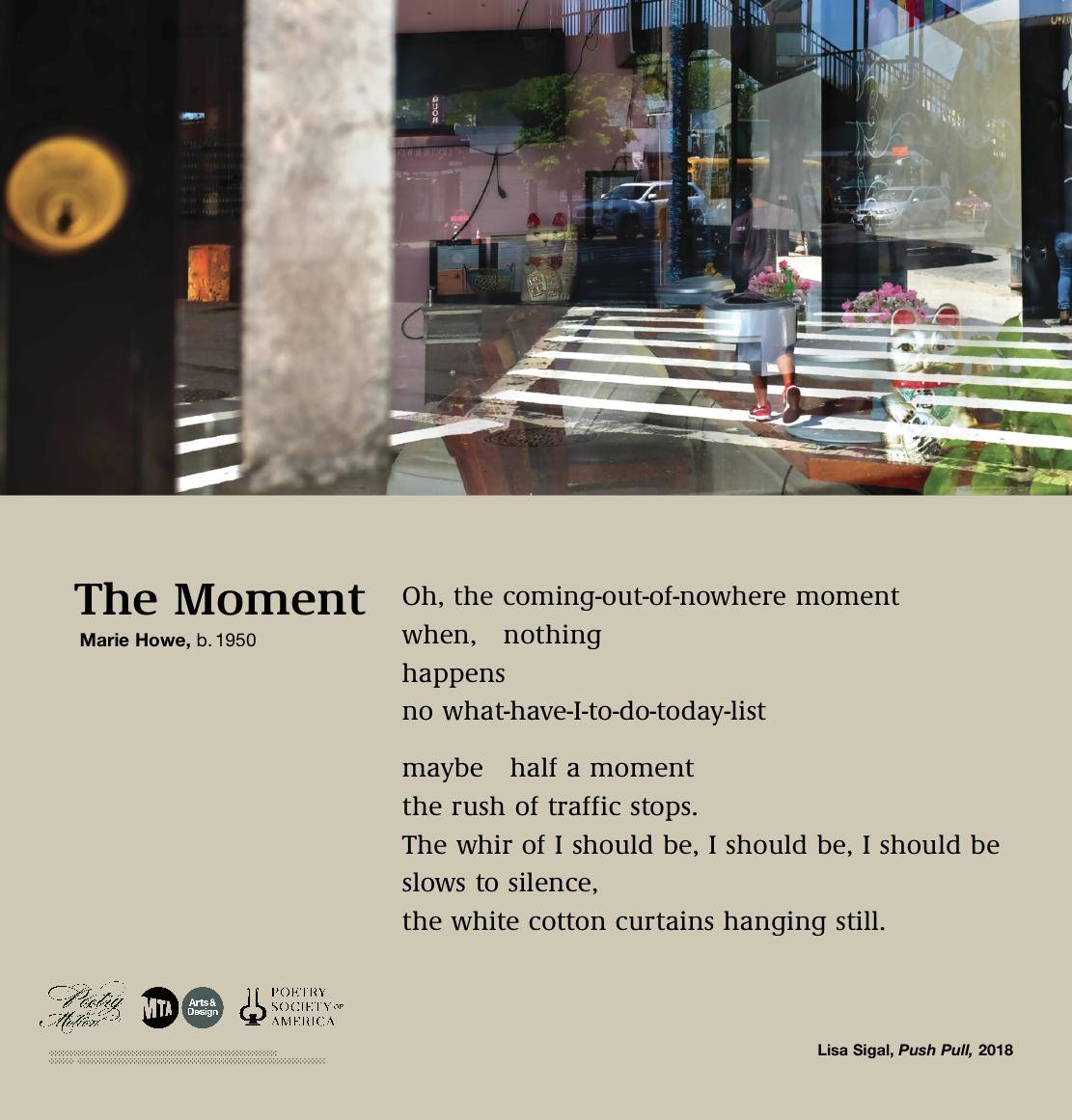 A poster featuring art by Lisa Sigal depicts a Brooklyn streetscape reflected in a storefront window with two maneki-neko facing out. Below the photo is a poem titled The Moment, written by Marie Howe.