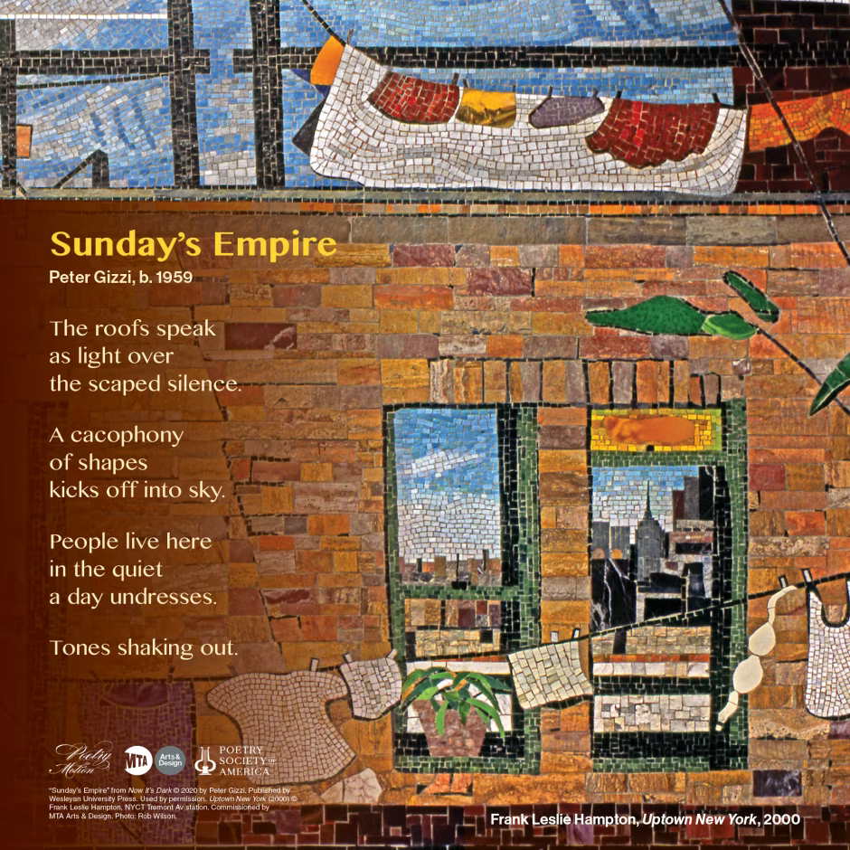 A poster with mosaic artwork by Frank Leslie Hampton depicts a brick wall with a clothesline and two windows through which the New York City skyline is depicted; above the wall is another clothesline and a blue sky. The poem, Sunday's Empire by Peter Gizzi, is featured in white text.