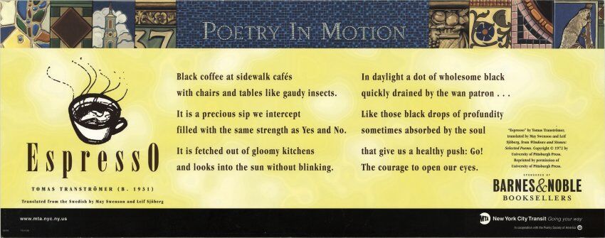 A horizontal yellow poster with a colorful mosaic at the top features a poem titled Espresso, by Tomas Tranströmer. To the left of the poem is a steaming cup of coffee.