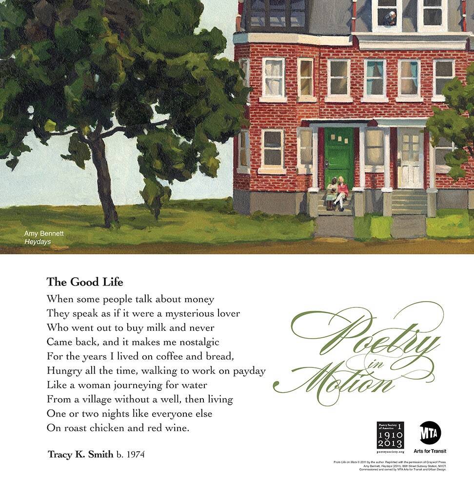 A poster featuring art by Amy Bennett depicts neighbors sitting on the front porch of a suburban house. Above them, a man leans out an open window. The grass is green and a large tree is in full bloom. Below the art is a poem titled The Good Life, by Tracy K. Smith.