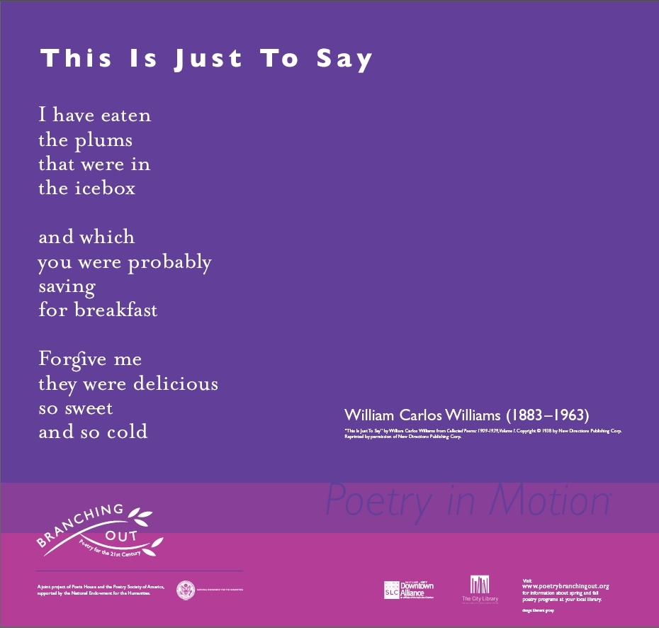 A poster in shades of purple features the poem, This is Just to Say by William Carlos Williams.
