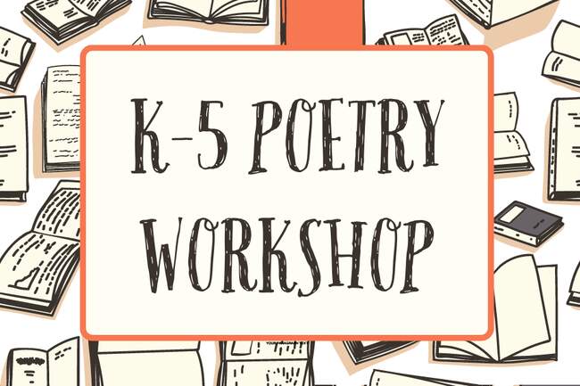 K5 Poetry Workshop